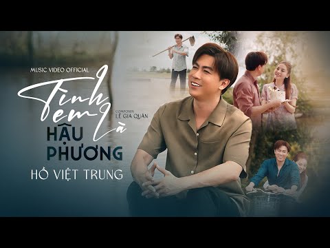 Tình em là hậu phương - Hồ Việt Trung