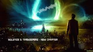 Solstice & Timekeeperz - New Chapter [HQ Original]