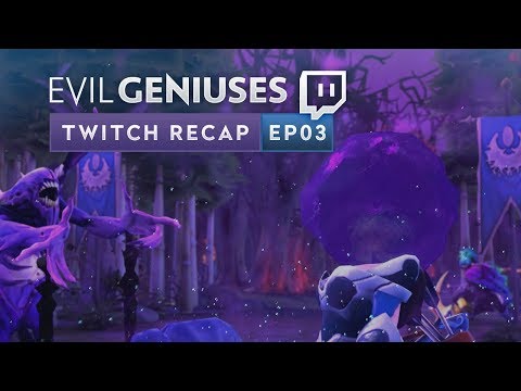 EG Dota Highlights - Twitch Streams (Part 3)