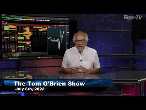July 8th, Tom O'Brien Show on TFNN - 2022