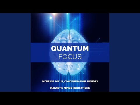 Quantum Focus v.12 (Increase Focus, Concentration, Memory)