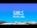 The Kid LAROI GIRLS Lyrics