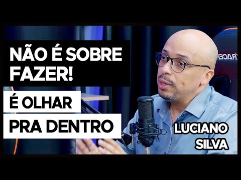 VOCÊ NÃO ESTÁ PERDIDO! SÓ ESTÁ OLHANDO PARA O LUGAR ERRADO com Luciano Silva