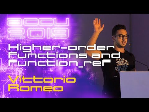 Higher-order functions and function_ref - Vittorio Romeo [ACCU 2019]