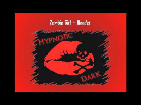 Zombie Girl - Bleeder