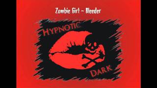 Zombie Girl - Bleeder