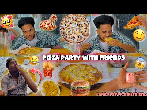 Pizza Party With Friends😍 * Too Much Fun *🤩 EarPods For Girlfriend🫣 ||