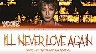 Download lagu WOODZ (우즈) - ''I'll Never Love Again'' Lyrics 가사 [日本語字幕] (Color_Coded_HAN_ROM_ENG) mp3