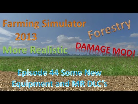 Farming Sim 2013 Forestry and MR E44 - New Toys - High Tipping