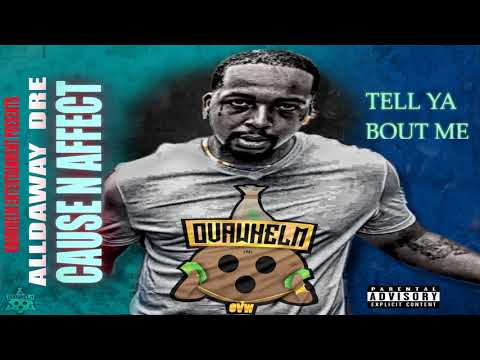 Alldaway Dre - Tell Ya Bout Me (Offficial Audio)
