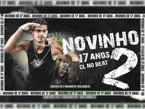 CL NO BEAT & MC TATIANA - NOVINHO DE 17 ANOS 2