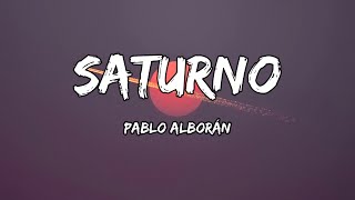 Pablo Alborán - Saturno (LETRA)