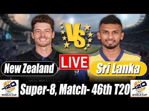 Sri Lanka vs New Zealand live score | SL vs NZ live Score 46th T20 Commentary | T20 World Cup 2026