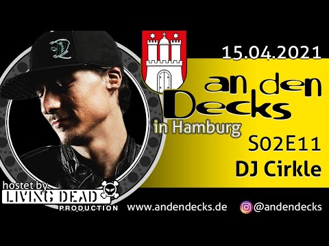 An den Decks Podcast - S02E11 - DJ Cirkle