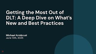 Getting the Most Out of Lakeflow Declarative Pipelines: A Deep Dive on What’s New and Best Practices