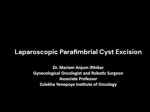 Laparoscopic Parafimbrial Cyst Excision
