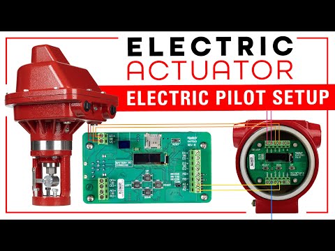 How to Install Setup a Kimray Electric Actuator with an Electric Pilot for Oil Gas Automation