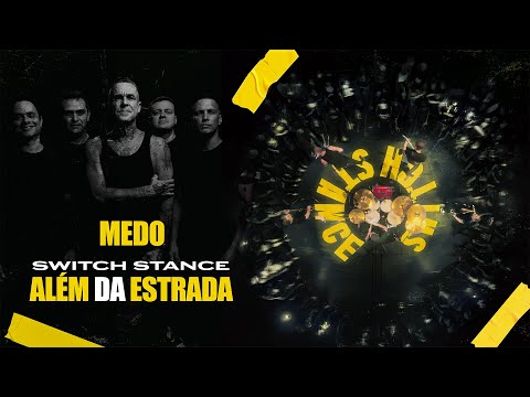 Medo - Switch Stance
