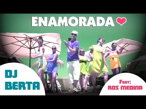 Balli di gruppo 2016 - DJ BERTA - ENAMORADA - feat. Ros Medina - cumbia Nuovo tormentone estate 2015 Video