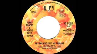 1978 Kenny Rogers &amp; Dottie West - Anyone Who Isn’t Me Tonight