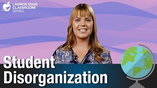 Student Disorganization - Cultural Understanding