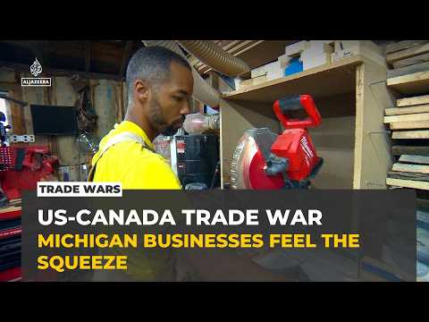 US-Canada trade war hits Michigan businesses as tariffs drive up costs