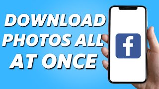 How to Download Your Facebook Photos All at Once (2024 UPDATE)
