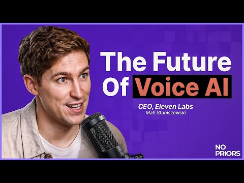 No Priors Ep. 143 | With ElevenLabs Co-Founder Mati Staniszewski