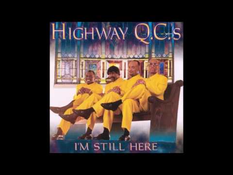 There's Something On My Mind - The Highway QC's, "I'm Still Here" CD