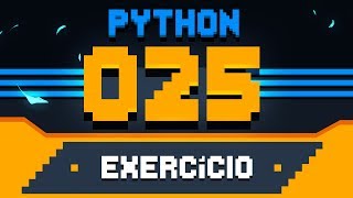 Exercício Python #025 - Procurando uma string dentro de outra