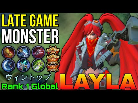 We can do it! Layla Late Game Monster - Top 1 Global Layla by ウィントップ - Mobile Legends