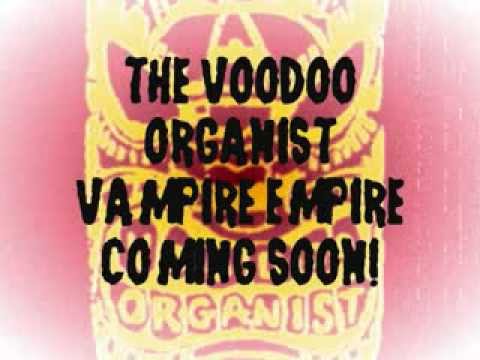 Voodoo Organist Kickstarter Promo