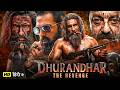 Dhurandhar 2 The Revenge 2026 Full Hindi Dubbed Movie Powerful Action Thriller HD