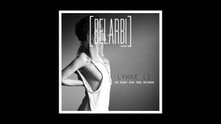 Lykke Li - No Rest For the Wicked (Belarbi remix)