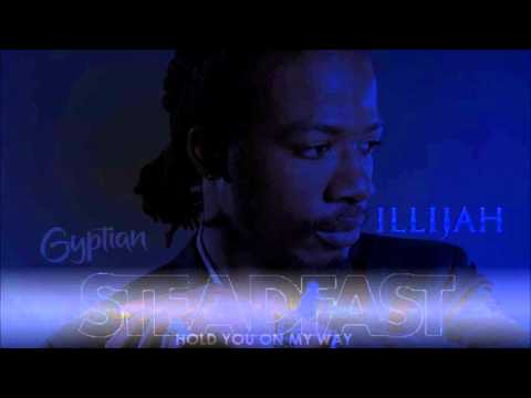 ILLiJah vs Gyptian - Hold You On My Way  2013 - Steadfast Gold Remix