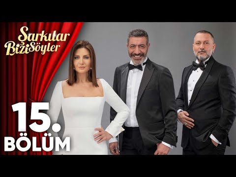 Şarkılar Bizi Söyler 15.Bölüm - Yeni Sezon İlk Bölüm @SibelCan, Hakan Altun, Hüsnü Şenlendirici
