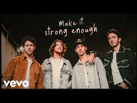 Jonas Brothers - Strong Enough (Official Lyric Video) ft. Bailey Zimmerman © Jonas Brothers