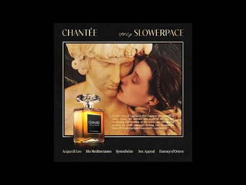 CHANTÉE by slowerpace 音楽