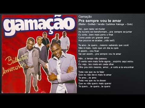 Pra sempre vou te amar - Gamação