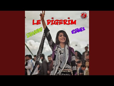 Le Digerim (Remix Kurdish Trap)