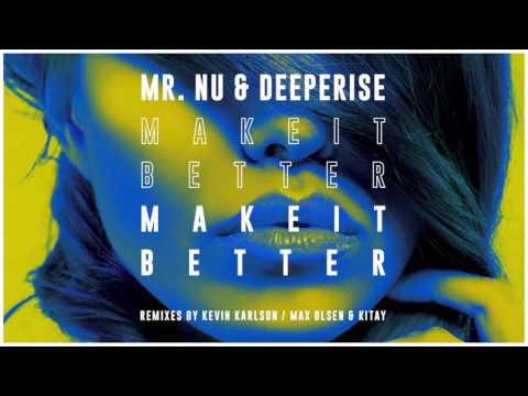 Mr. Nu & Deeperise - Make It Better