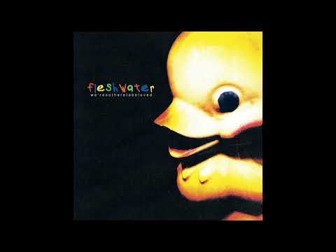 Fleshwater - We're Not Here To Be Loved (Full Album - 2022)