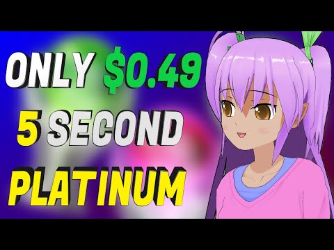 New Easy 5 Second Platinum Game | Only $0.49 - Stackable