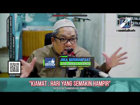 TAZKIRAH : Nama-nama Kiamat - Ustaz Shamsuri Haji Ahmad