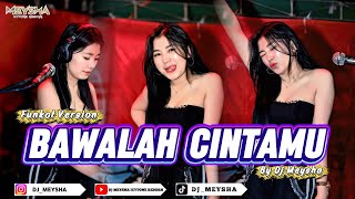 Download lagu FUNKOT - BRING YOUR LOVE [NEW VERSION VIRAL TIKTOK 2025] || BY DJ MEYSHA mp3