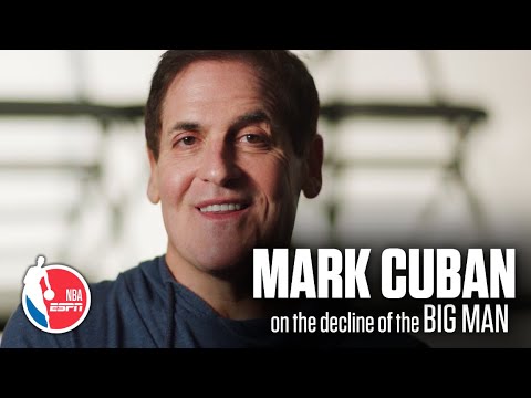 マーク・キューバンがNBAにおけるビッグマンの衰退についてESPN独占インタビュー (Mark Cuban’s exclusive ESPN interview on the decline of the Big Man in the NBA)