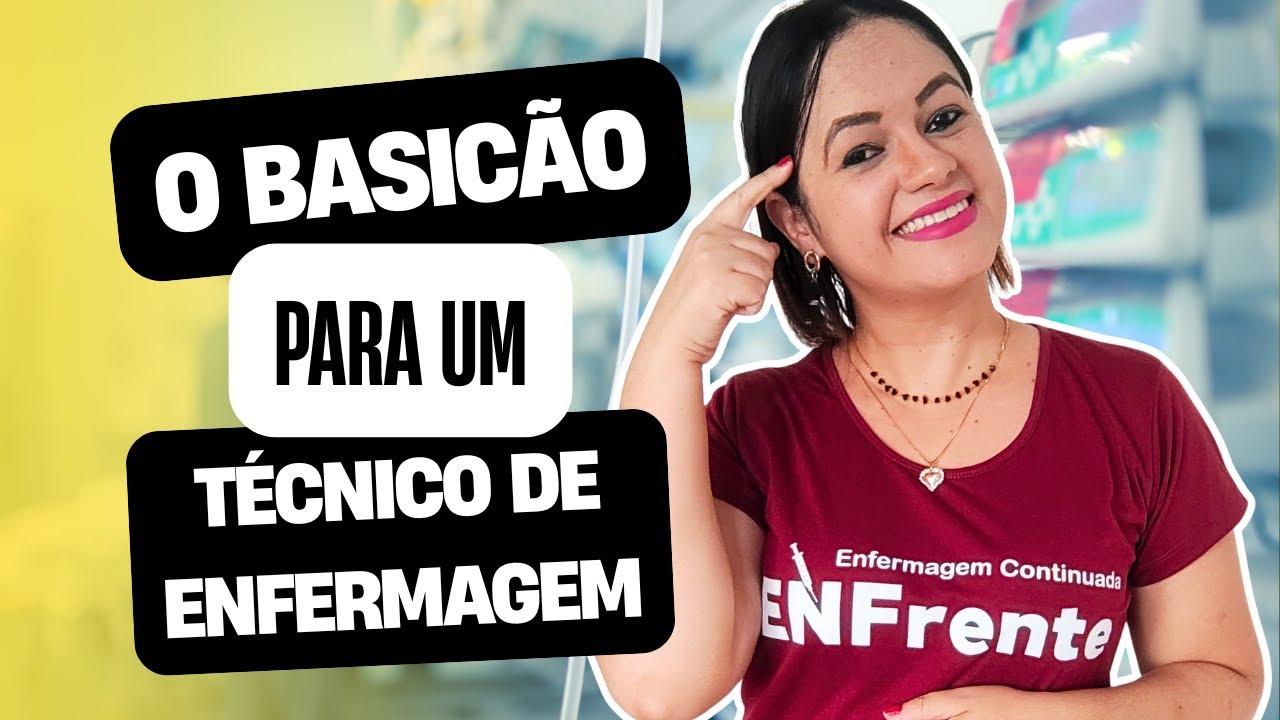 Todo TÉCNICO DE ENFERMAGEM precisa saber isso | O BÁSICO PARA SE DESTACAR