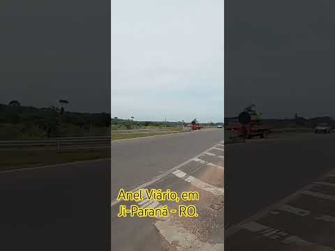 Anel viário, em Ji-Paraná - RO. #02.