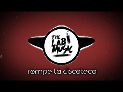 Rompe La Discoteca - Dj Bekman - Kale