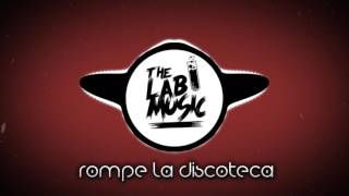 Rompe La Discoteca - Dj Bekman ✘ Dj Aza